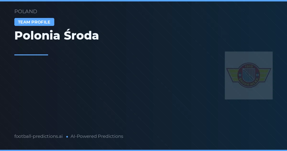 Polonia Środa Palpites & Estatísticas