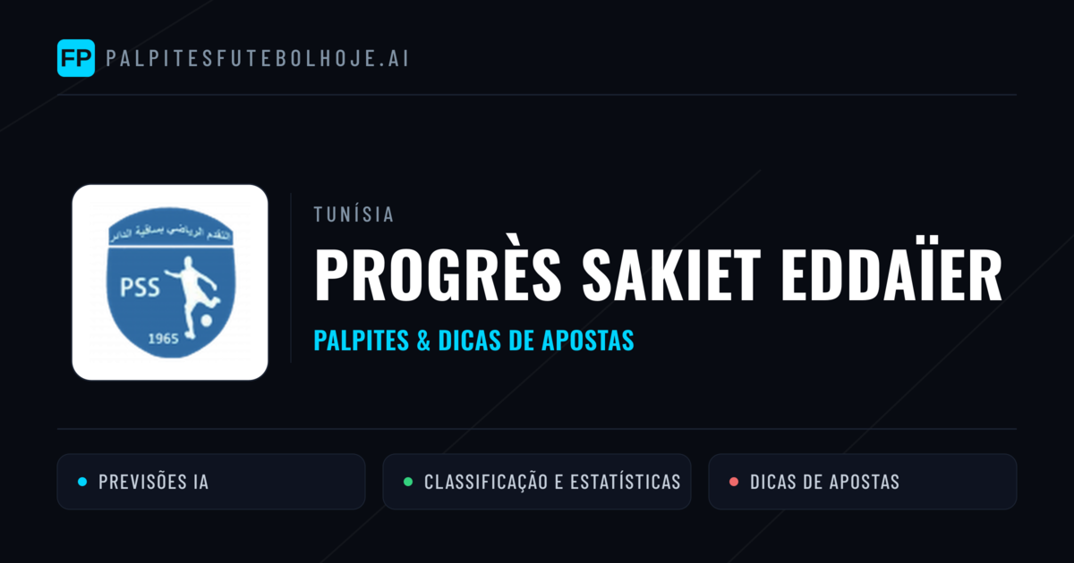 Progrès Sakiet Eddaïer Palpites & Estatísticas