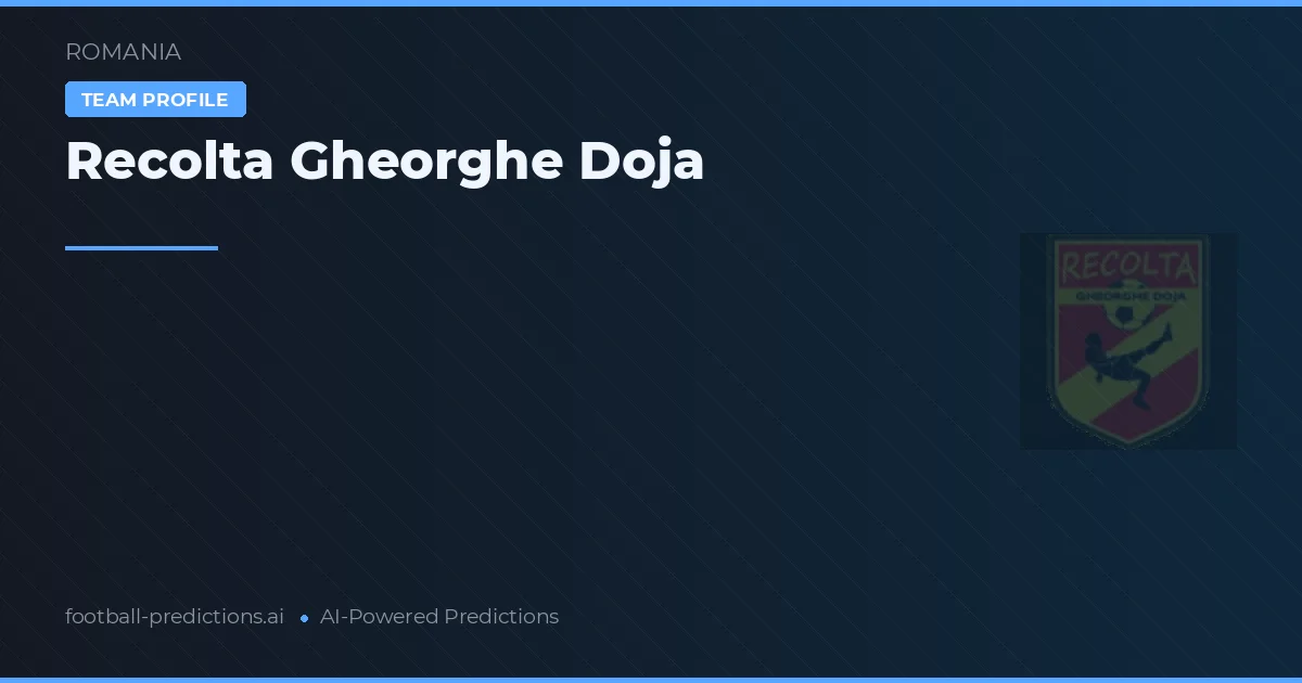 Recolta Gheorghe Doja Palpites & Estatísticas