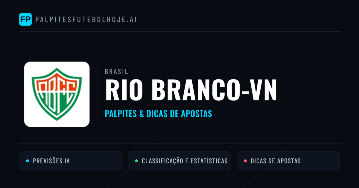 Rio Branco-VN Palpites & Estatísticas