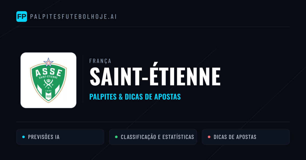 Saint-Étienne Palpites & Estatísticas