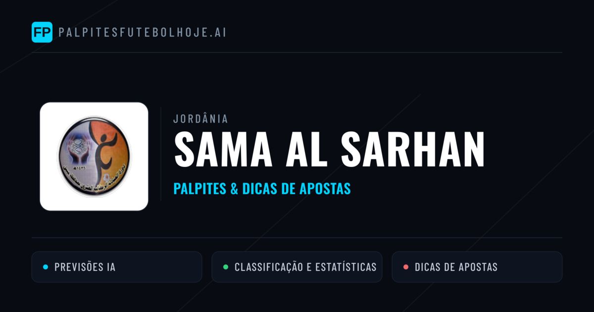 Sama Al Sarhan Palpites & Estatísticas