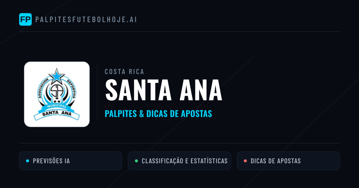 Santa Ana Palpites & Estatísticas