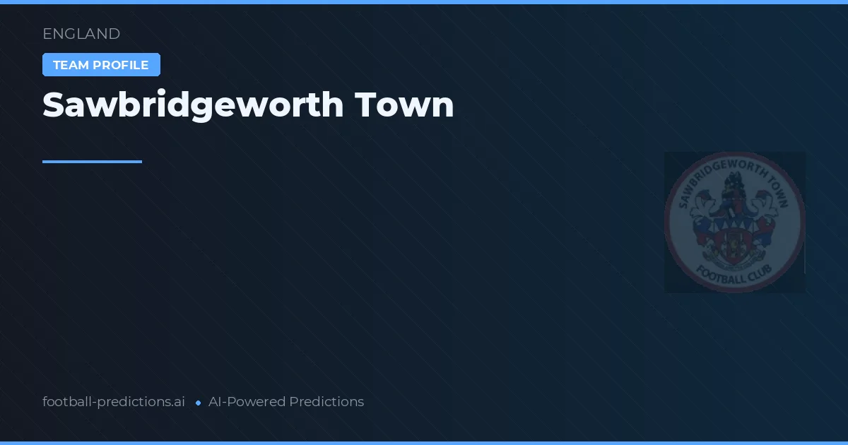 Sawbridgeworth Town Palpites & Estatísticas