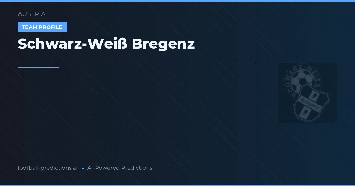 Schwarz-Weiß Bregenz Palpites & Estatísticas