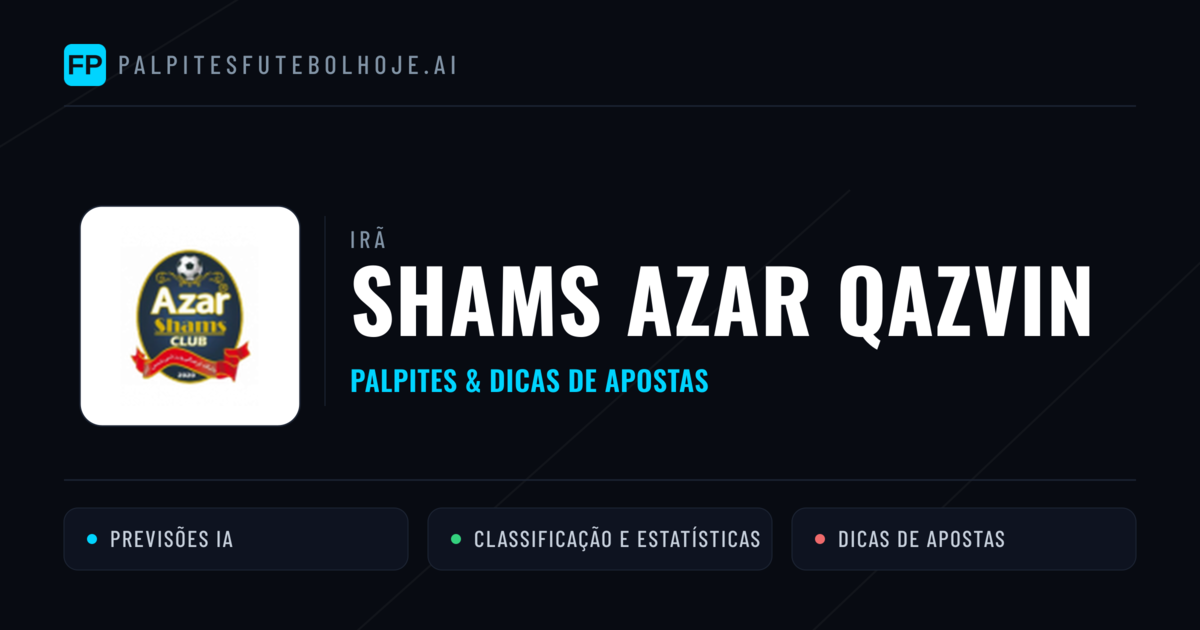 Shams Azar Qazvin Palpites & Estatísticas