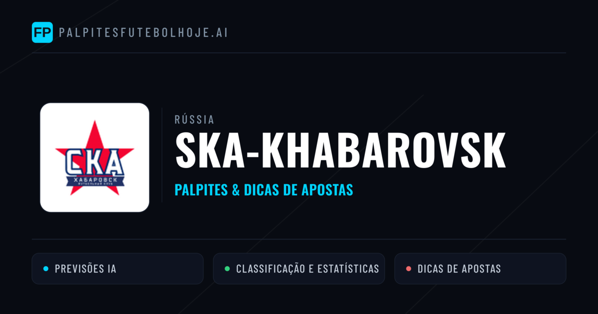 Ska-Khabarovsk Palpites & Estatísticas