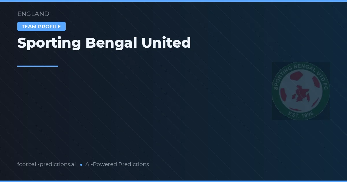 Sporting Bengal United Palpites & Estatísticas