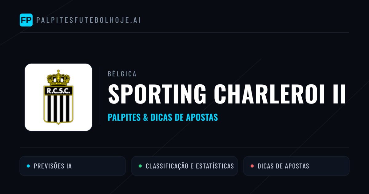 Sporting Charleroi II Palpites & Estatísticas