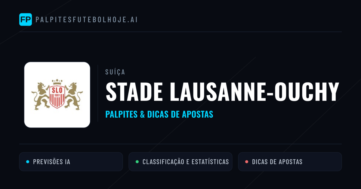 Stade Lausanne-Ouchy Palpites & Estatísticas