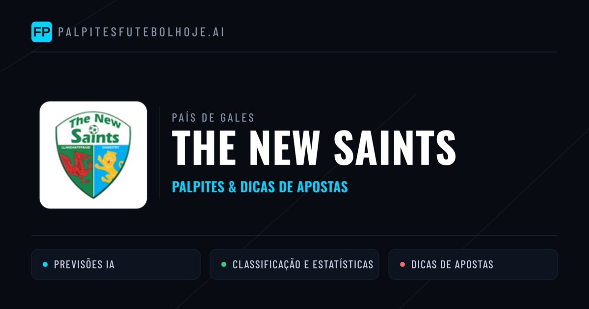 The New Saints Palpites & Estatísticas