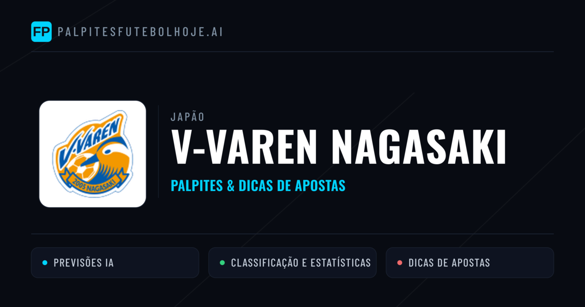 V-varen Nagasaki Palpites & Estatísticas