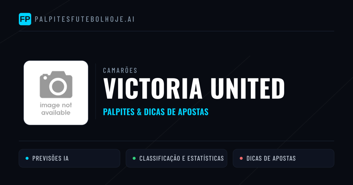 Victoria United Palpites & Estatísticas