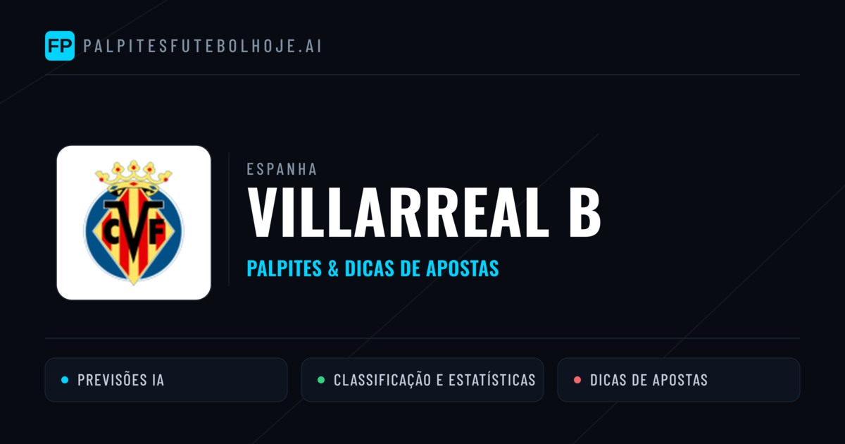 Villarreal B Palpites & Estatísticas