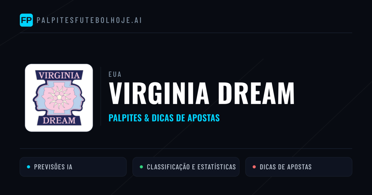 Virginia Dream Palpites & Estatísticas