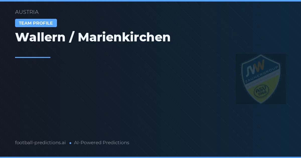Wallern / Marienkirchen Palpites & Estatísticas