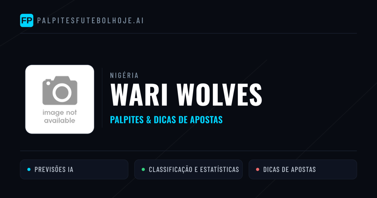 Wari Wolves Palpites & Estatísticas
