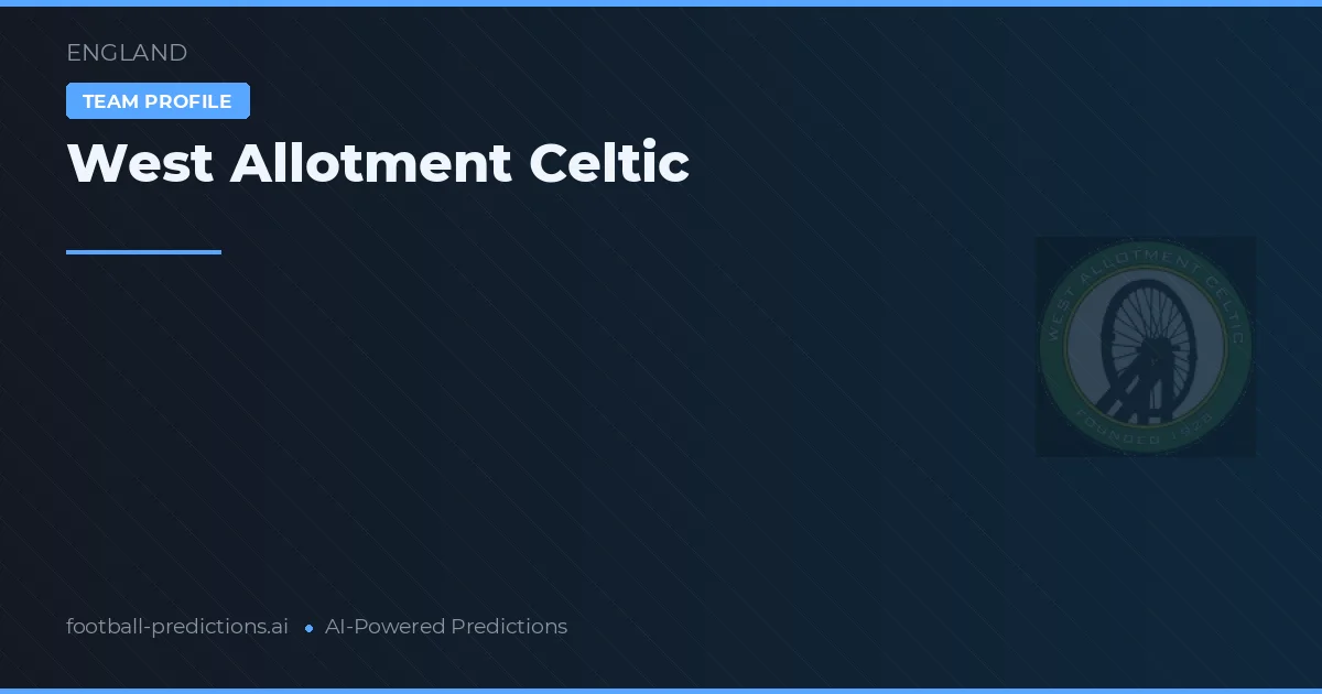 West Allotment Celtic Palpites & Estatísticas