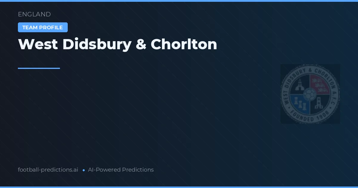 West Didsbury & Chorlton Palpites & Estatísticas