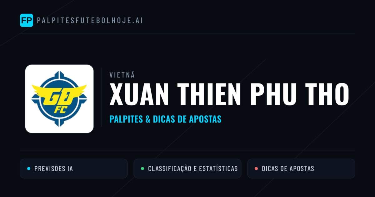 Xuan Thien Phu Tho Palpites & Estatísticas