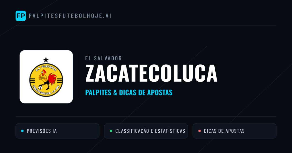 Zacatecoluca Palpites & Estatísticas