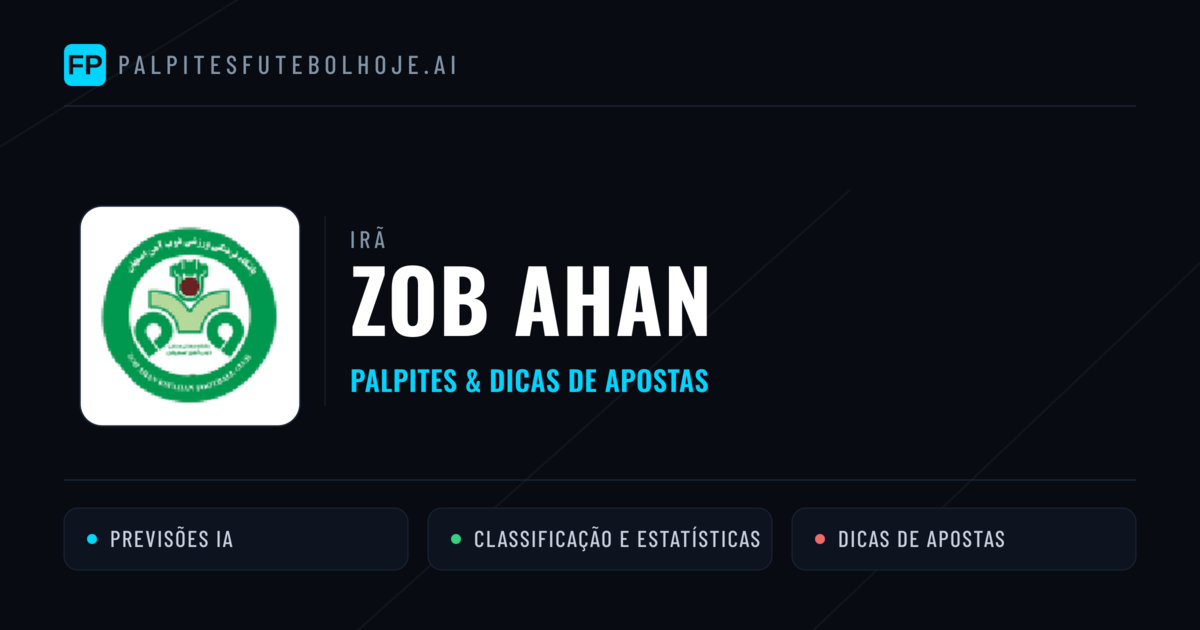 ZOB Ahan Palpites & Estatísticas